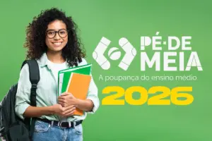 Pé-de-Meia 2026: Dinheiro pode cair na sua conta já no final de fevereiro!