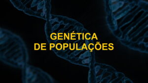 Genética de populações: questões comentadas